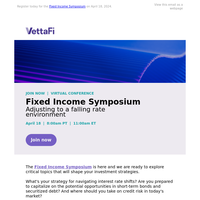 [Join now] Gain insights on interest rates, credit risk, and more at the Fixed Income Symposium