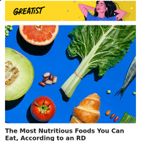 The Most Nutritious Foods You Can Eat, According to an RD