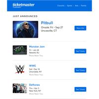 WWE, Monster Jam, Pitbull & more near you!