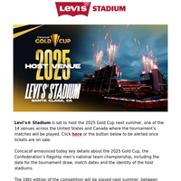 JUST ANNOUNCED: Levi's® Stadium to Host 2025 Gold Cup