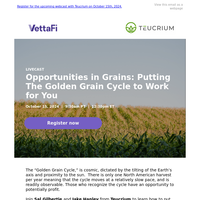 Opportunities in grains: Putting the Golden Grain Cycle to work for you