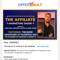 The Affiliate Marketing Show with Tim Burd! 🦅