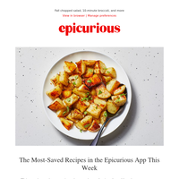 The most-saved recipes in the Epi app this week