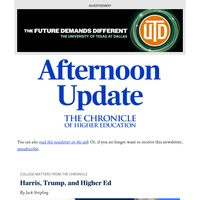 Afternoon Update: Harris, Trump, and higher ed