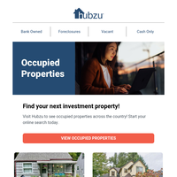 Browse and bid on occupied properties.