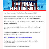 Did you get your FREE election trade idea from Jack?