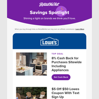 🏠 Lowe's: 8% Cash Back + 20% Off & More!