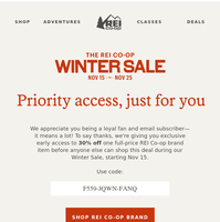 🔓 Priority access—30% off one REI Co-op brand item