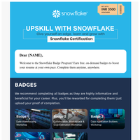 Snowflake Certification: No-Cost Badging Courses to Boost Your Skills!