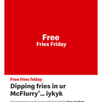 McFlurry® + free fries = 😍