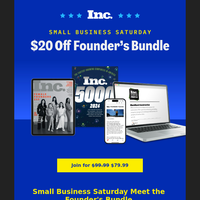 Celebrate Small Business Saturday with 20% Off the Inc. Founder’s Bundle