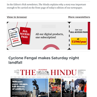 Editor's Pick | Cyclone Fengal makes Saturday night landfall