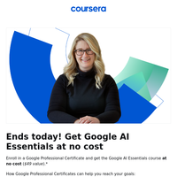 Ends today! Get Google AI Essentials at no cost