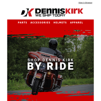 Over 185,000 Parts, Accessories and Apparel ready to ship TODAY! Shop by Ride to get Started.