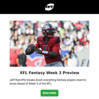 💪 XFL Fantasy Week 3 preview and updated projections