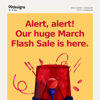 🚨Guess what? Our March Flash Sale is here 🚨