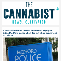 Ex-Massachusetts lawyer accused of trying to bribe Medford police chief for pot shop sentenced to prison